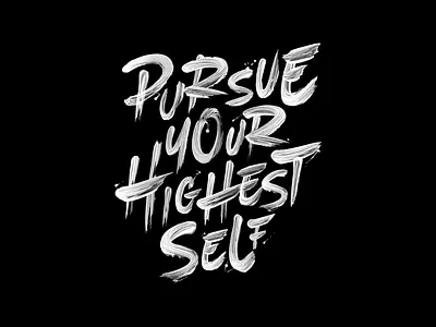 Pursue Your Highest Self brand identity branding brush brush lettering calligraphy graphic design hand drawn handlettering illustration ink lettering logo logotype motivational paint script type typography