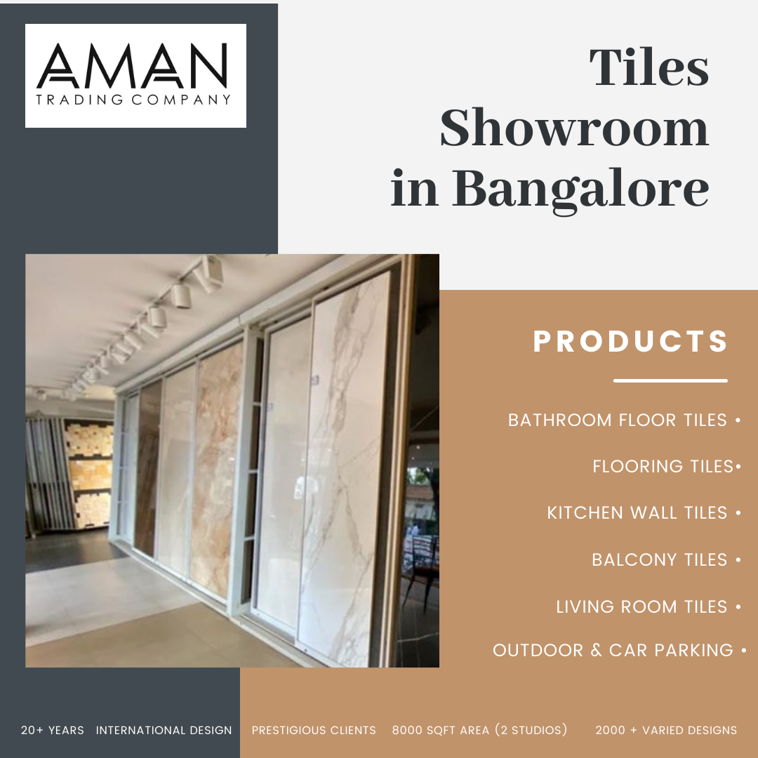 Best Tiles Showroom in Bangalore Aman Trading Company by Aman Trading