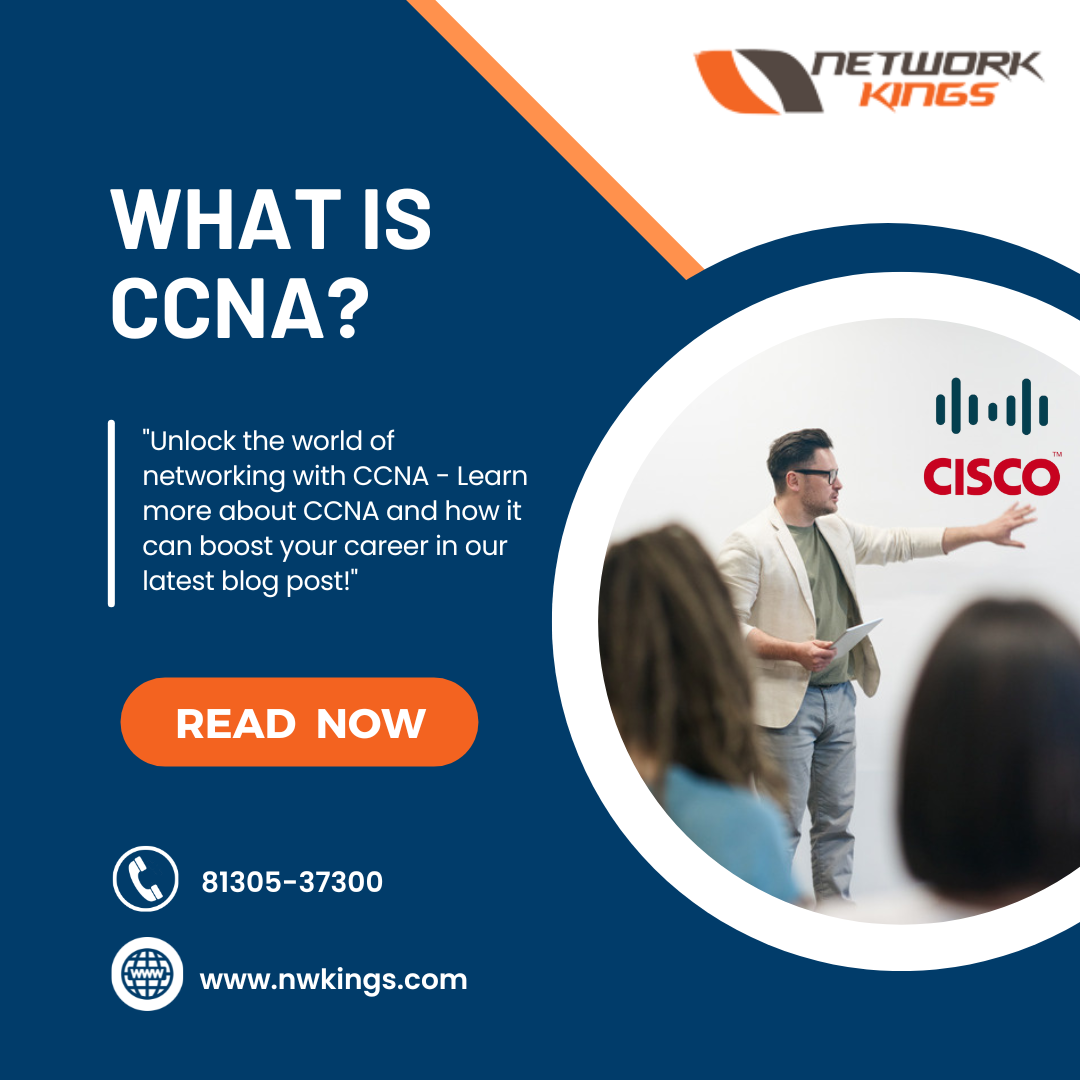 What is CCNA and What are its Benefits – Explained in Detail by Network ...