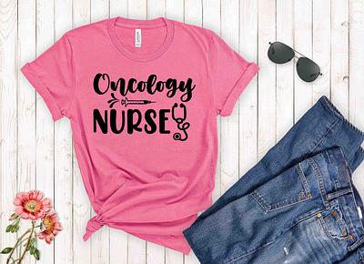 Oncology Nurse, Nurse SVG clipart cut file design graphic design graphic tees merch design nurse cut file nurse design nurse life svg nurse shirt design nurse svg nurse svg design nurse t shirt design svg svg cut file svg design t shirt designer tshirt design typography typography tshirt design