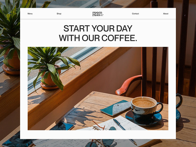 RoomRoas - Website Landing Page for Coffee Shop business business website cafe coffee coffee shop design designer homepage landing page marketing page site ui web web design web marketing web page webdesign website websites