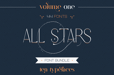 ALL STARS BUNDLE 44 FONTS - VOL.1 3d brand branding bundle creative design font graphic design lettering logo motion graphics stars typeface ui volume one