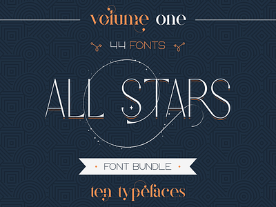 ALL STARS BUNDLE 44 FONTS - VOL.1 3d brand branding bundle creative design font graphic design lettering logo motion graphics stars typeface ui volume one