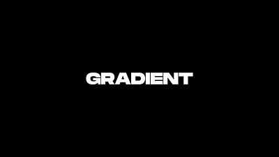 GRADIENT 2d animation animation font gradient graphic design illustration logo motion graphics typography vector