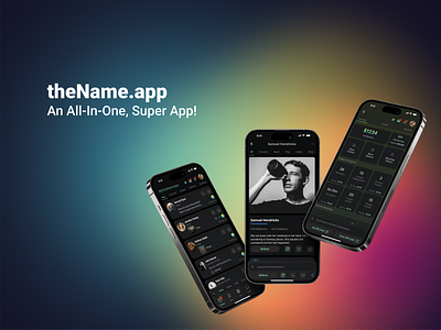 theName.app - An All-In-One, Super App for Social Media mobile app design ui uiux user experience user interfrace ux
