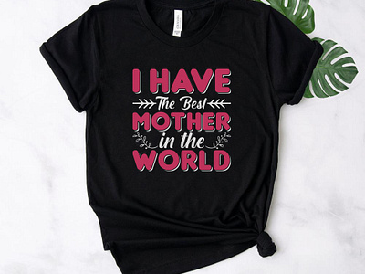 Mother Day Shirt Design | Mom T Shirt best selling mothers day tshirts happy mothers day tshirt mom mom quotes mom shirt mom shirt mom shirt design mom t shirt mothers day mothers day shirt design mothers day shirts amazon mothers day t shirt for baby mummy t shirt t shirt t shirt design t shirt designer typography typography design