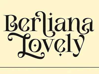 Berliana Lovely Font calligraphy display display font font font family fonts fonts collection hand lettering lettering logo sans serif sans serif font sans serif typeface script serif serif font type typedesign typeface typography
