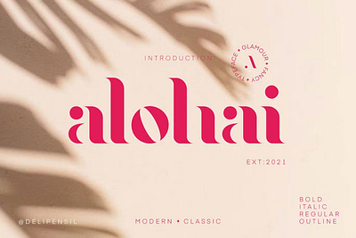 Alohai Font calligraphy display display font font font family fonts fonts collection free fonts hand lettering lettering sans serif sans serif font sans serif typeface script serif serif font type typedesign typeface typography
