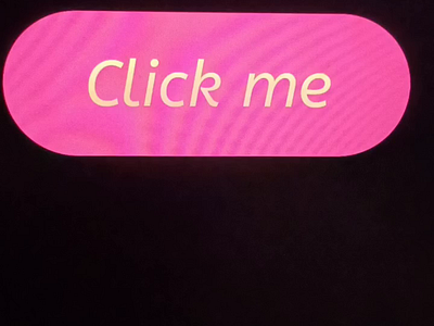 Click me button.. a small effort to build. by Rishav Raj on Dribbble