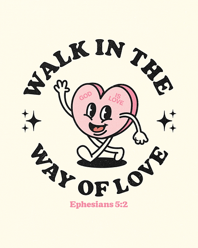 Walk in the way of love | Christian T-Shirt creative