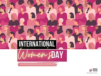 Edge Case Social - Women's Day 23 edgecasellc illustration womensday