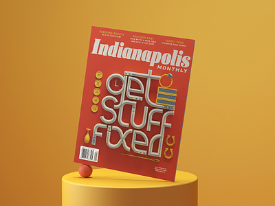 Indianapolis Monthly Cover - Illustration 3d 3dillustration art director artdirection balance colors cover design digitalart editorial illustration equlibrium illustration illustrator magazine modeling photoshop shapes type typography