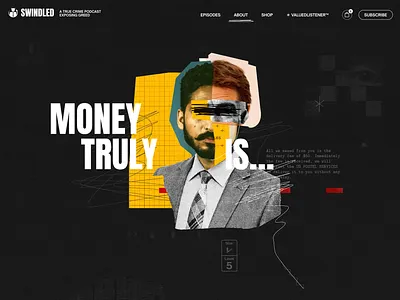 Swindled Podcast: About Page about page design lottie noise texture web webdesign website