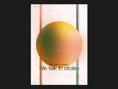 022 circles baugasm blur brand branding brush cartaz circle design designer experimental explore geometric graphic design grid layout modern noise poster skillshare type