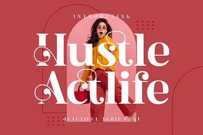 Hustle Actlife Serif Font calligraphy clean design display display font font font family fonts lettering logo minimal sans serif sans serif font script serif serif font type typedesign typeface typography