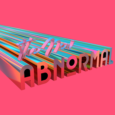 The New Abnormal ○ The Strokes 3d album artwork design digital design graphic design illustration the new abnormal the strokes typography