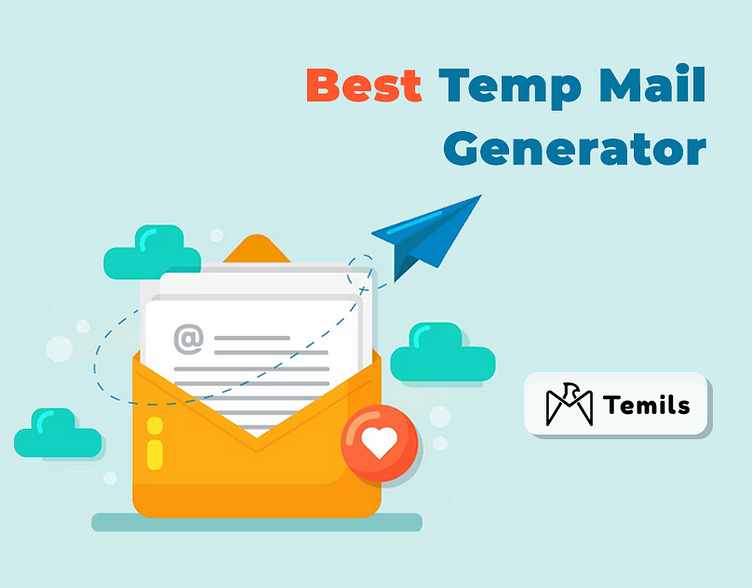 Temils is the Best Temp Mail Generator Online Tool by Temils1 on 