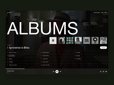 SKEPTA - Albums Player album branding dark dark mode dark theme design layout music music player player skepta song swiss theme typography ui user experience user interface ux wireframe