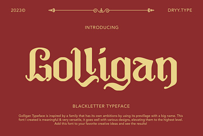 Golligan - Blackletter Typeface art blackletter blackletter font displayfont fashion font old english typeface vintage