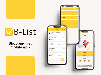 B-List - Shopping list mobile app | UI/UX app app design figma interface interface design ios mobile app shopping ui uiux user experience user interface ux yellow