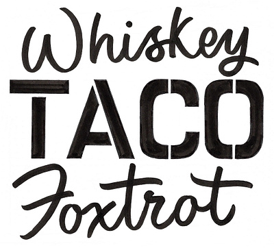 WHISKEY TACO FOXTROT branding design graphic design logo mural signage typography