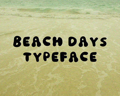Beach Days Typeface