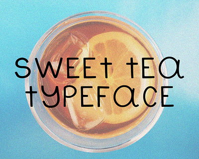 Sweet Tea Typeface
