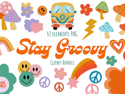 Stay Groovy Clipart Set camper van flower power groovy groovy art set groovy elementts love heart muchrooms oil painting rainbow rainbow pattern retro color pattern retro style smiley faces stay groovy stay groovy illustration