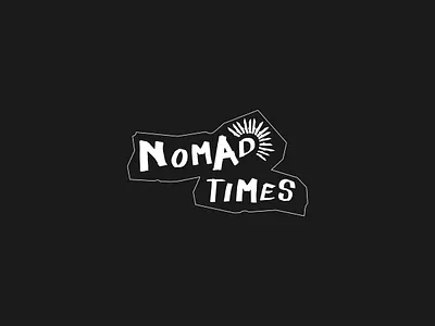 Nomad Times design logo logotype mohawk punk punk rock travel travelling type vector