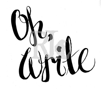 Oh, write. graphic design hand lettering ink typography