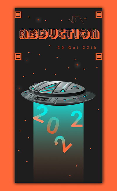 2022 Abduction: Saying Goodbye to the Old Year 2023 abduction art alien concept art creative creative design design designs inspiration goodbye 2022 graphic design graphics illustration social post space art spaceship art typography ui vector