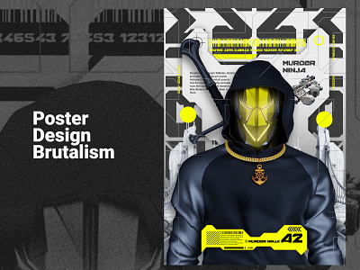 Murder Ninja Brutalism brutalism brutalist design graphic design illustration photoshop poster poster a day poster art poster collection poster design sci fi tutorial