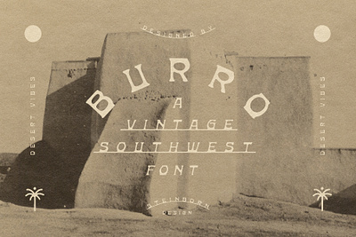 Burro Southwest Font branding design font graphic design illustration logo mexican font mexico psychedelic font southwest southwest font sunny texas typography vector western font