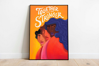 Together we are stronger ✊✊🏻✊🏽✊🏿 art character colorful digital empowerment illustration photoshop poster typography women