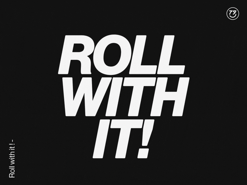 Roll With it! animation design kinetic type kinetic typography motiongraphics typography