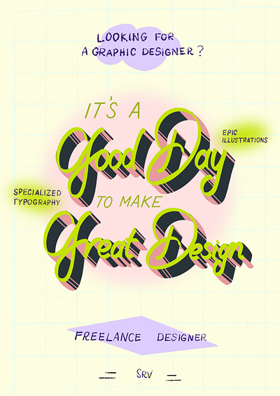 Good Day, Great Design design graphic design hand lettering illustration lettering poster procreate typography