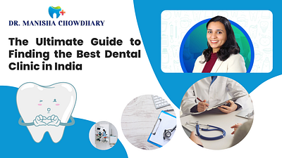 Finding the Best Dental Clinic