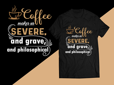 Coffee typography T- shirt design black clothing coffee coffee quote design fashion hoodies illustration love mug print quote quote design svg tshirt typography vector