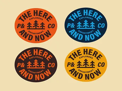 The HERE AND NOW adventure adventure badge badge bold clothing brand creative creatives department dept. explorer graphic design hike nature patch pine tree simple streetwear tree