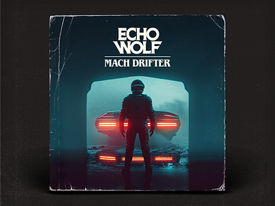 Echo Wolf - Mach Drifter 1980s album art cover art music retro sci-fi synthwave texture typography