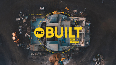 Re:Built Sermon Series Design branding design graphic design logo sermon series