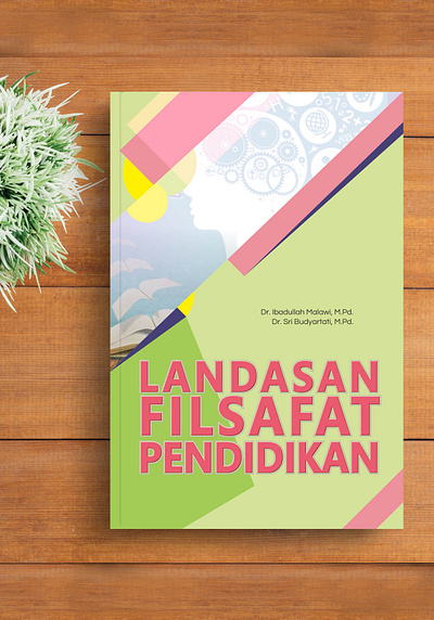 Landasan Filsafat Pendidikan - Book Cover Design book cover book layout design graphic design illustration novel design vector