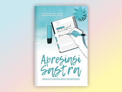 Apresiasi Sastra - Book Cover Design book cover book layout design graphic design illustration novel design