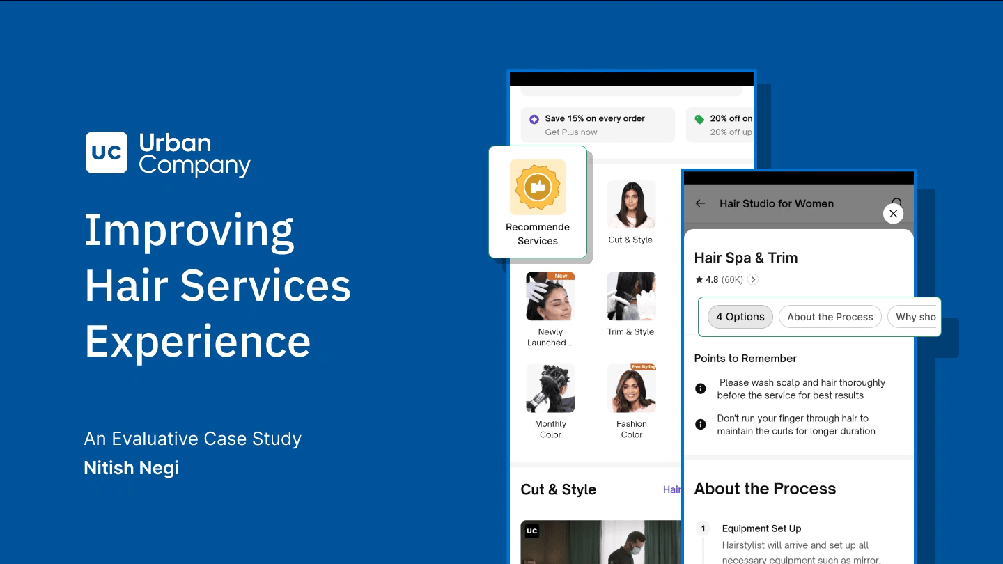 Improving Hair Services Experience prototype ui urbancompany userresearch uxcasestudy uxdesign