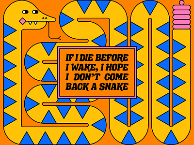 Hope I don't come back a snake adobe art character creative design graphic design icon illustration illustrator shapes snake type vector