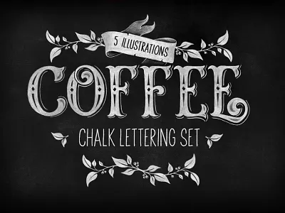 Coffee - Chalk lettering set art calligraphy chalk coffee design illustration lettering
