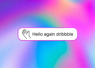 Hello again dribbble 👋 animation hello shot ui
