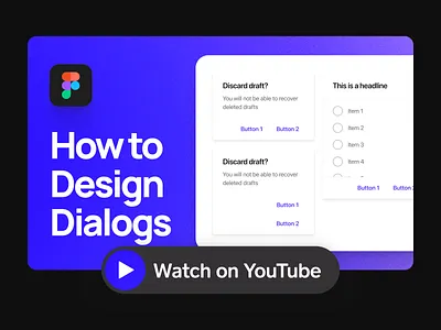 How to Design Dialog Components | YouTube Tutorial clean design design youtube dialogs digital figma figma tutorial flat google material design minimal modal overlay purple simple ui ui design ux design web youtuber