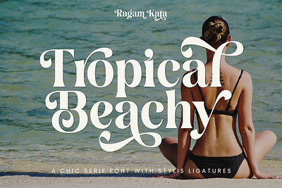 Tropical Beachy - Retro Serif Font 3d animation beauty branding design display elegant fashion font graphic design illustration logo luxury motion graphics product ui