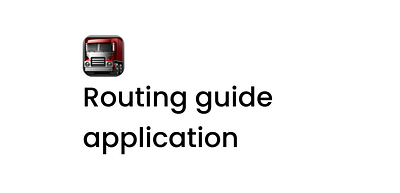 Routing guide app